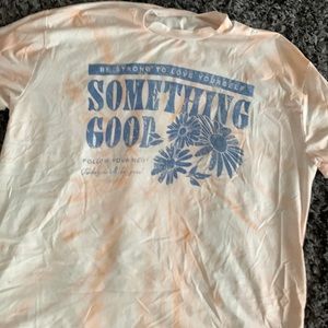 something good tie-dye tee